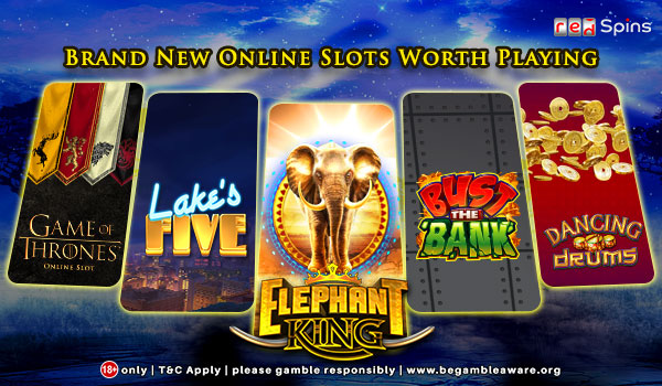 Brand New Online Slots Worth Playing