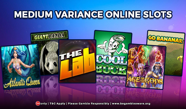How to Choose the Medium Variance Online Slots