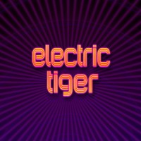 Electric Tiger