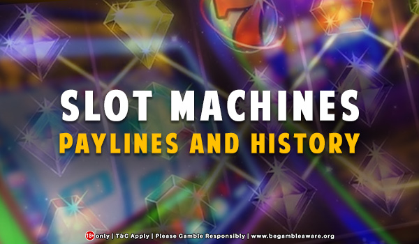 Slots Paylines; How They Have Evolved