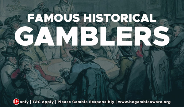 Top 10 Famous Historical Gamblers