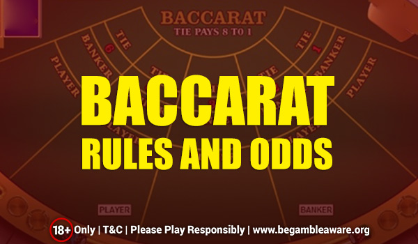 Baccarat Rules and Odds - Explained