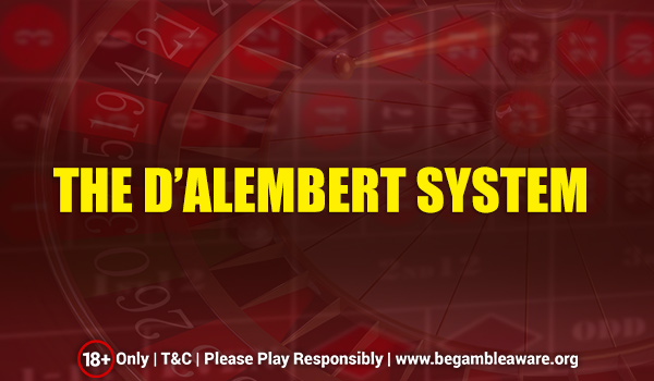 D’Alembert System of Betting - Explained
