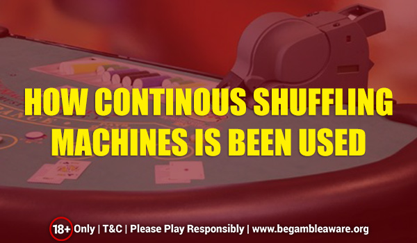 What Are Continuous Shuffling Machines and How They Are Used