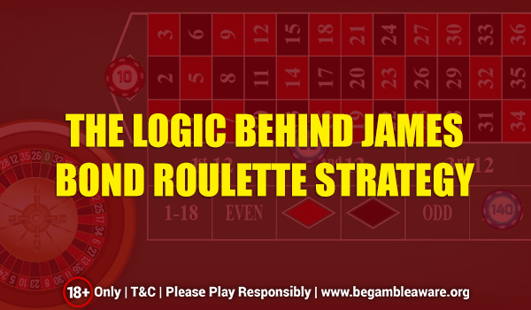 The Failing Logic Of James Bond’s Winning Roulette Strategy